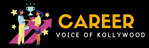 Career Voice Of Kollywood