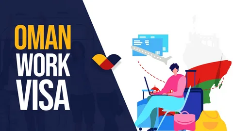 Oman Work Visa 2025: Gulf Jobs with Short Visa Processing Time
