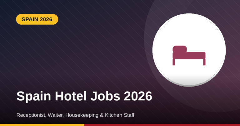Spain Hotel Jobs 2026 – Receptionist, Waiter, Housekeeping & Kitchen Staff