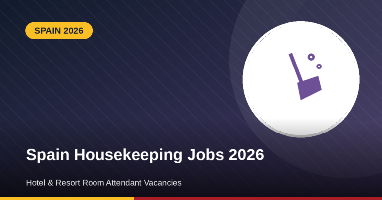 Spain Housekeeping Jobs 2026 – Hotel & Resort Room Attendant Vacancies