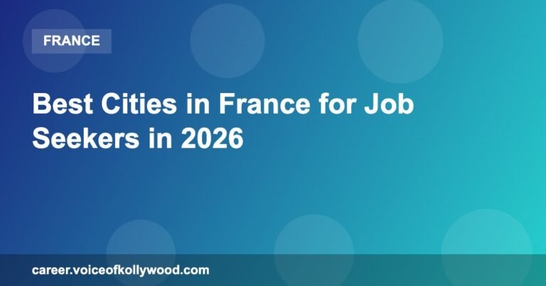 Best Cities in France for Job Seekers in 2026