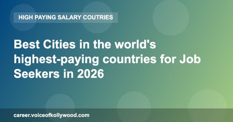 Best Cities in the world’s highest-paying countries for Job Seekers in 2026