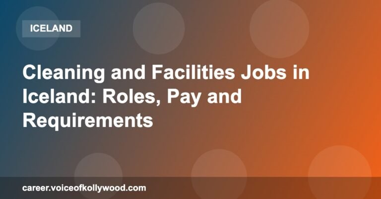 Cleaning and Facilities Jobs in Iceland: Roles, Pay and Requirements