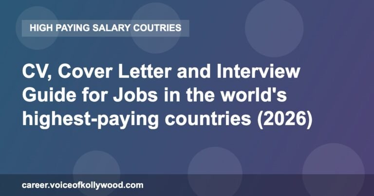 CV, Cover Letter and Interview Guide for Jobs in the world’s highest-paying countries (2026)