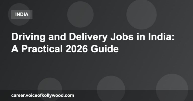 Driving and Delivery Jobs in India: A Practical 2026 Guide