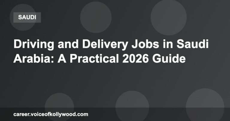 Driving and Delivery Jobs in Saudi Arabia: A Practical 2026 Guide