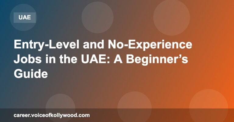 Entry-Level and No-Experience Jobs in the UAE: A Beginner’s Guide