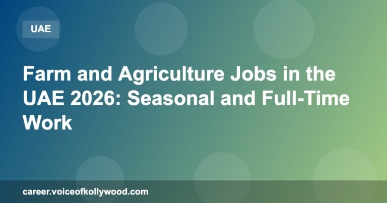 Farm and Agriculture Jobs in the UAE 2026: Seasonal and Full-Time Work