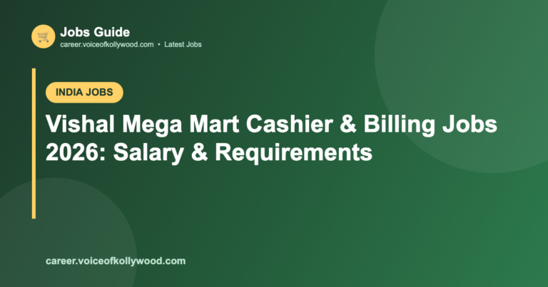 Vishal Mega Mart Cashier & Billing Jobs 2026: Salary & Requirements