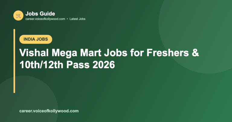 Vishal Mega Mart Jobs for Freshers & 10th/12th Pass 2026