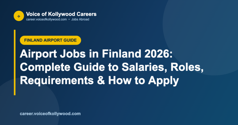 Airport Jobs in Finland 2026: Complete Guide to Salaries, Roles, Requirements & How to Apply