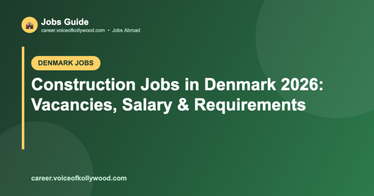 Construction Jobs in Denmark 2026: Vacancies, Salary & Requirements
