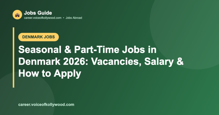 Seasonal & Part-Time Jobs in Denmark 2026: Vacancies, Salary & How to Apply