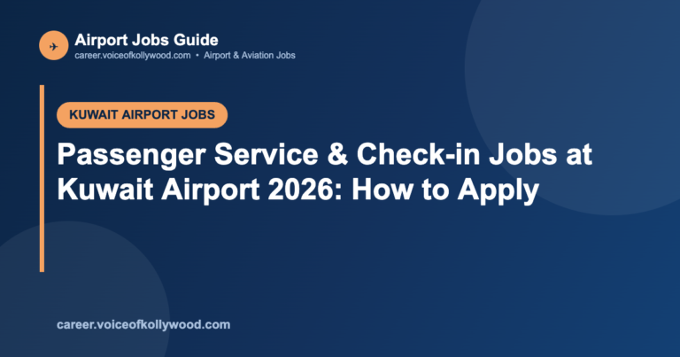 Passenger Service & Check-in Jobs at Kuwait Airport 2026: How to Apply
