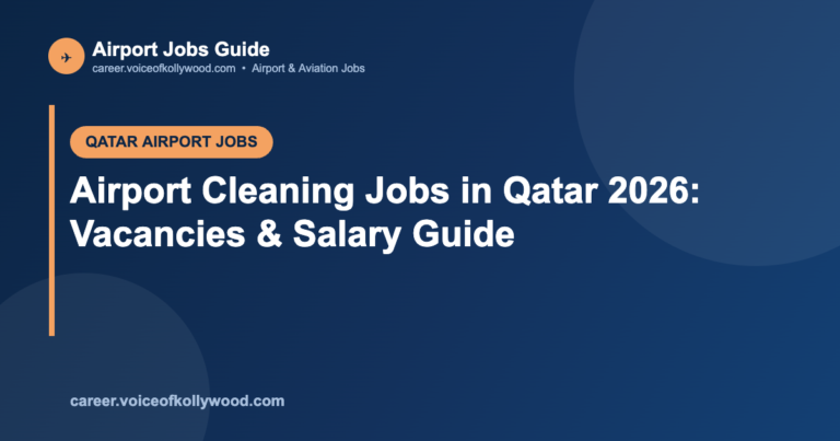 Airport Cleaning Jobs in Qatar 2026: Vacancies & Salary Guide