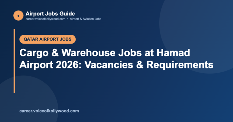 Cargo & Warehouse Jobs at Hamad Airport 2026: Vacancies & Requirements