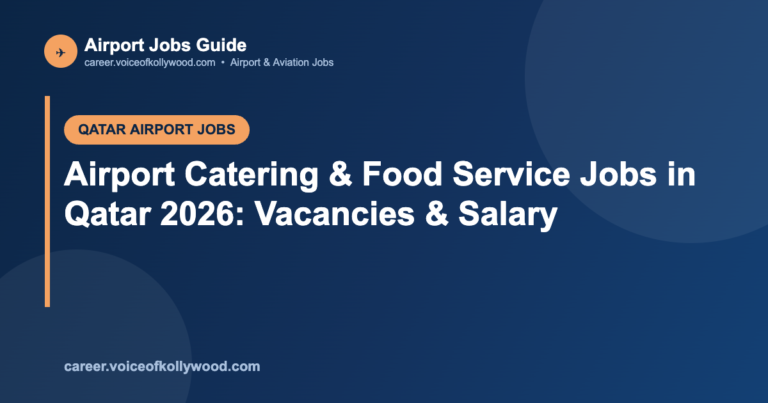 Airport Catering & Food Service Jobs in Qatar 2026: Vacancies & Salary
