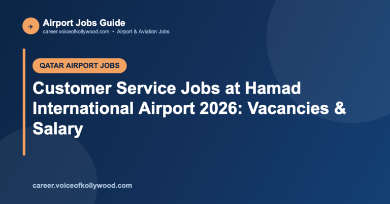 Customer Service Jobs at Hamad International Airport 2026: Vacancies & Salary