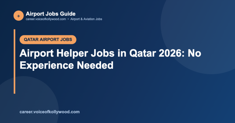 Airport Helper Jobs in Qatar 2026: No Experience Needed