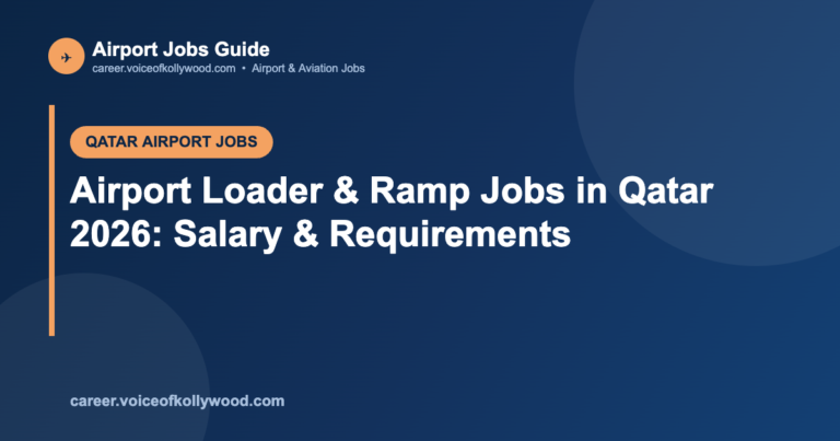 Airport Loader & Ramp Jobs in Qatar 2026: Salary & Requirements