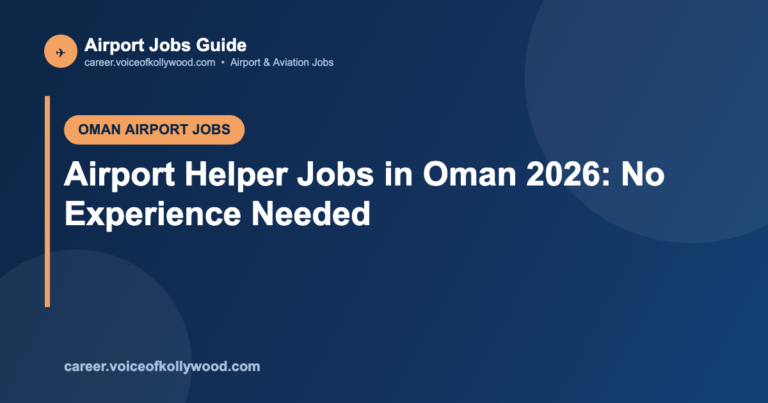 Airport Helper Jobs in Oman 2026: No Experience Needed
