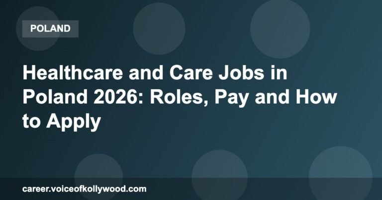 Healthcare and Care Jobs in Poland 2026: Roles, Pay and How to Apply