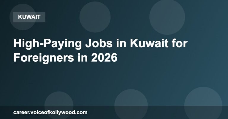 High-Paying Jobs in Kuwait for Foreigners in 2026