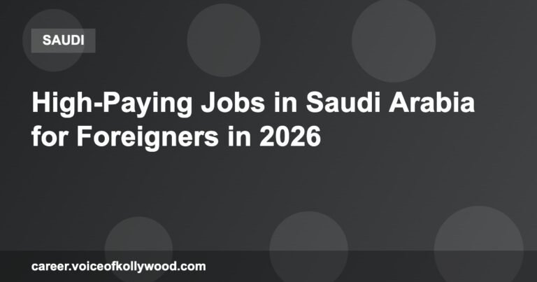 High-Paying Jobs in Saudi Arabia for Foreigners in 2026