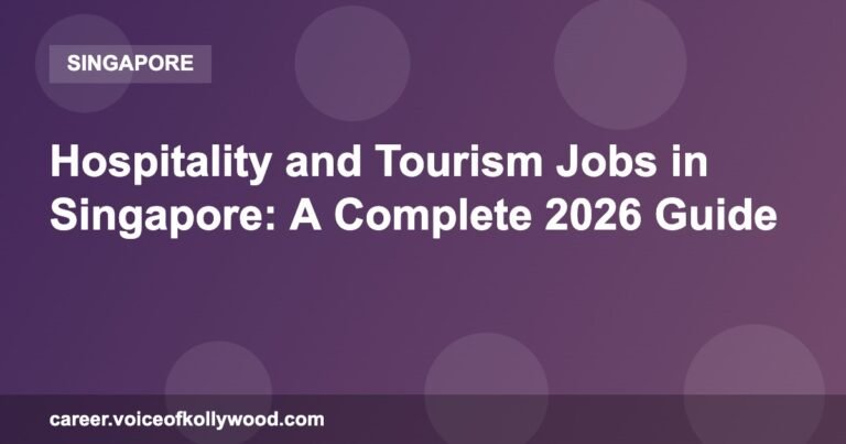 Hospitality and Tourism Jobs in Singapore: A Complete 2026 Guide