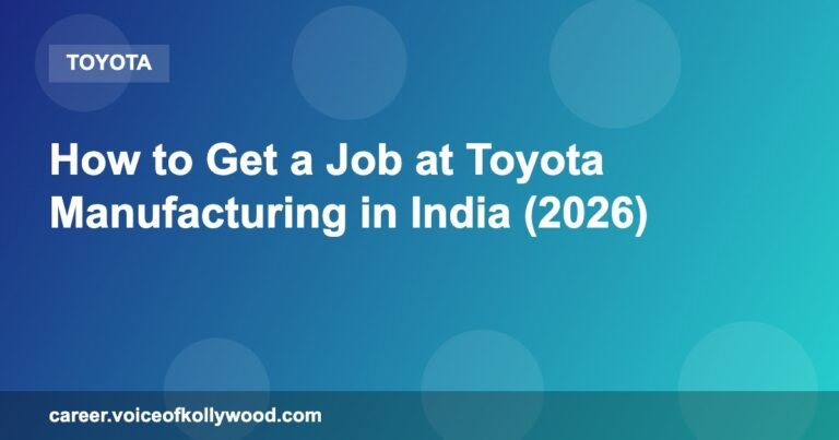 How to Get a Job at Toyota Manufacturing in India (2026)