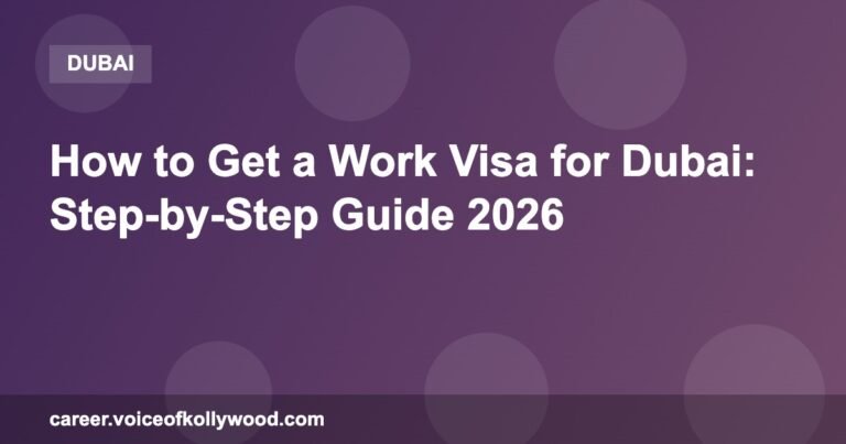 How to Get a Work Visa for Dubai: Step-by-Step Guide 2026