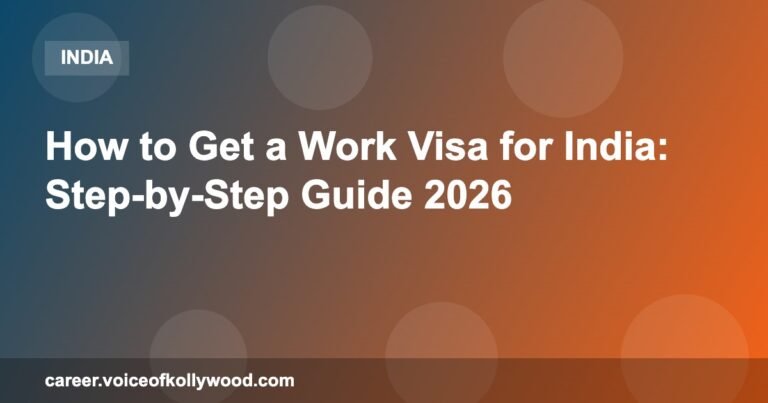 How to Get a Work Visa for India: Step-by-Step Guide 2026