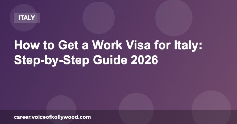How to Get a Work Visa for Italy: Step-by-Step Guide 2026