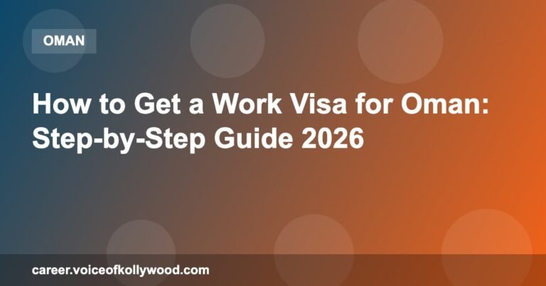How to Get a Work Visa for Oman: Step-by-Step Guide 2026