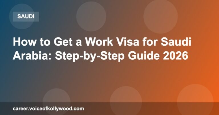 How to Get a Work Visa for Saudi Arabia: Step-by-Step Guide 2026
