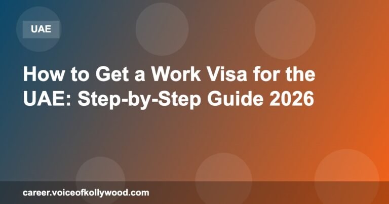 How to Get a Work Visa for the UAE: Step-by-Step Guide 2026