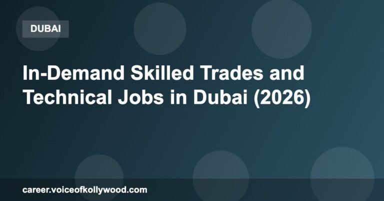 In-Demand Skilled Trades and Technical Jobs in Dubai (2026)