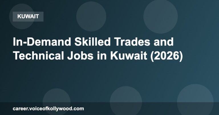 In-Demand Skilled Trades and Technical Jobs in Kuwait (2026)