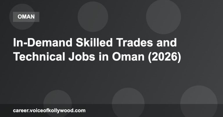 In-Demand Skilled Trades and Technical Jobs in Oman (2026)