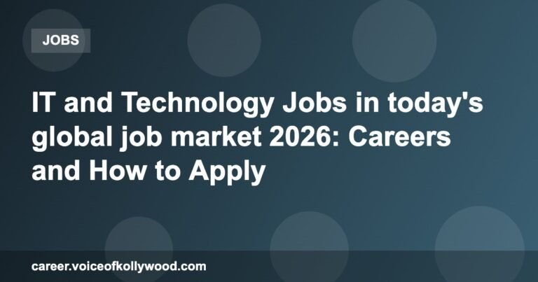 IT and Technology Jobs in today’s global job market 2026: Careers and How to Apply