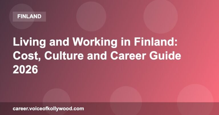 Living and Working in Finland: Cost, Culture and Career Guide 2026
