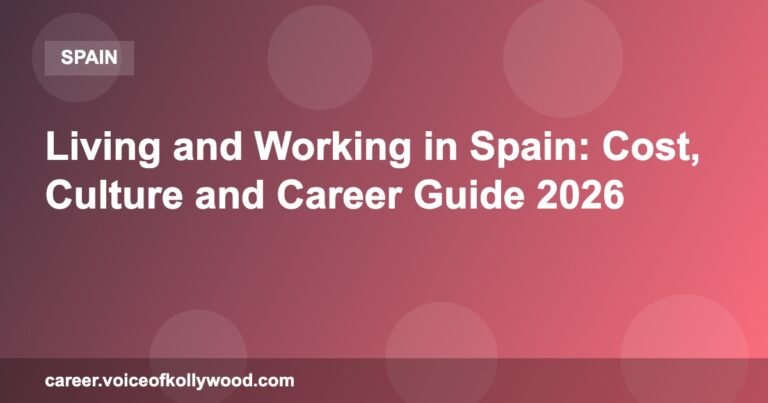 Living and Working in Spain: Cost, Culture and Career Guide 2026