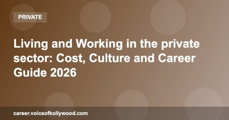 Living and Working in the private sector: Cost, Culture and Career Guide 2026