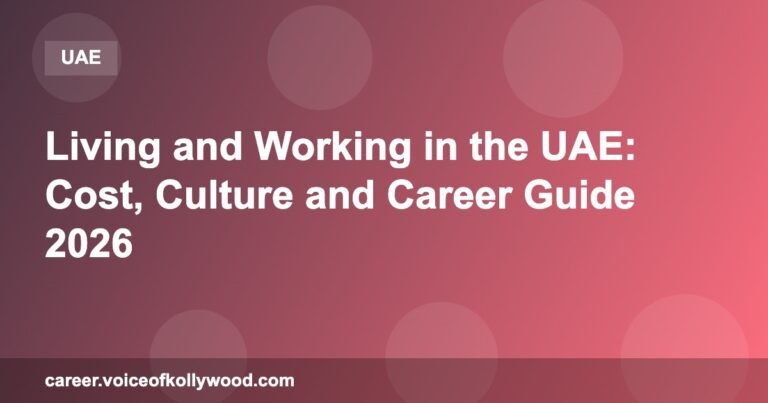 Living and Working in the UAE: Cost, Culture and Career Guide 2026