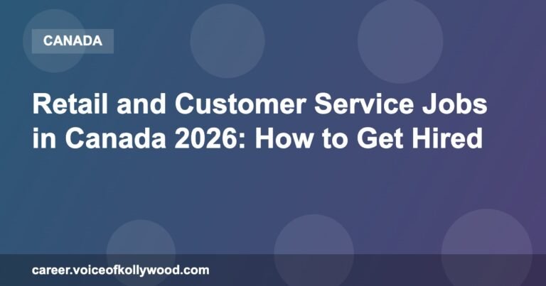 Retail and Customer Service Jobs in Canada 2026: How to Get Hired