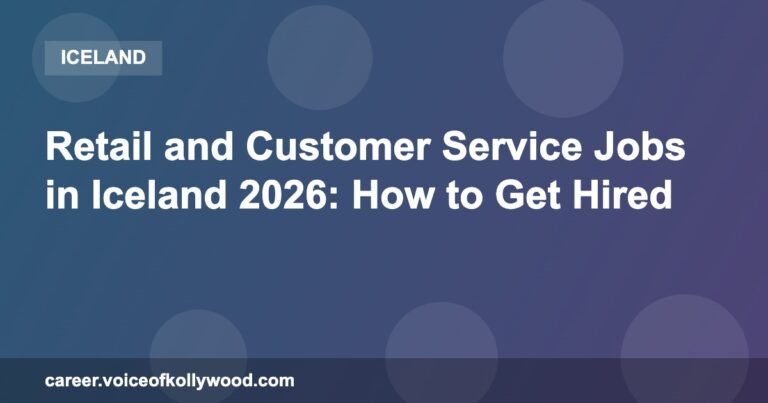 Retail and Customer Service Jobs in Iceland 2026: How to Get Hired