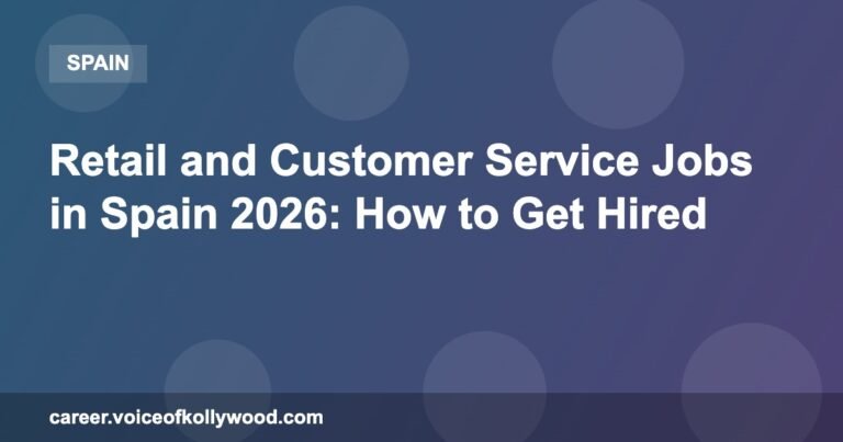 Retail and Customer Service Jobs in Spain 2026: How to Get Hired