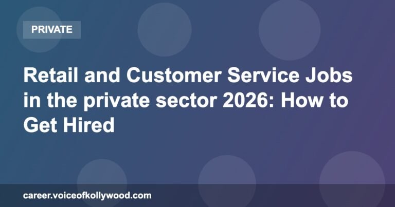 Retail and Customer Service Jobs in the private sector 2026: How to Get Hired