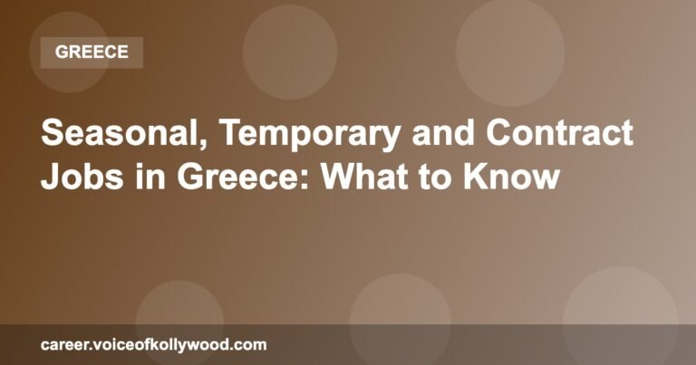 Seasonal, Temporary and Contract Jobs in Greece: What to Know