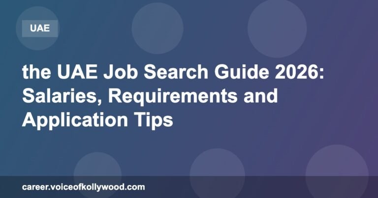 the UAE Job Search Guide 2026: Salaries, Requirements and Application Tips